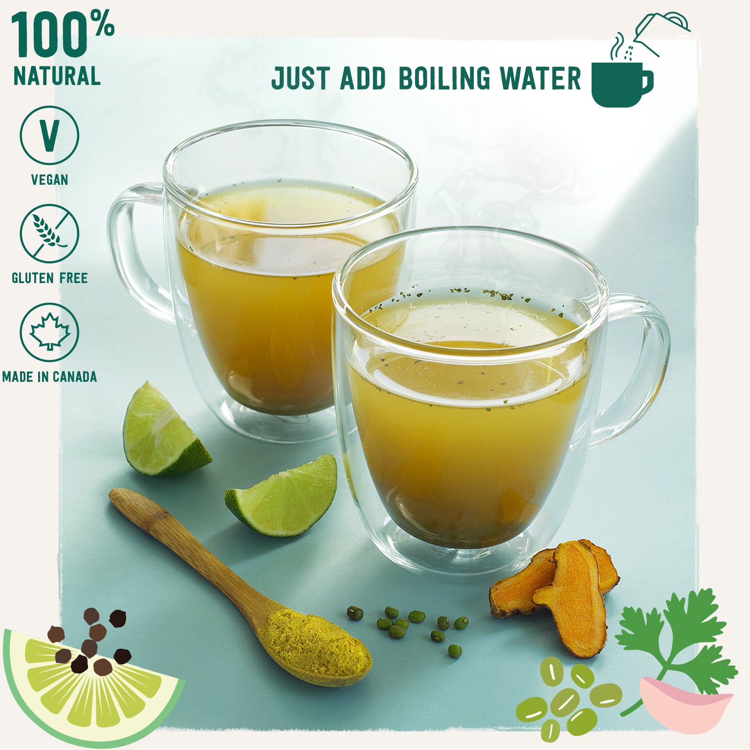 Two cups of mung bean broth with call-outs of Just add boiling water, 100% Natural, Vegan, Gluten-free, Made in Canada